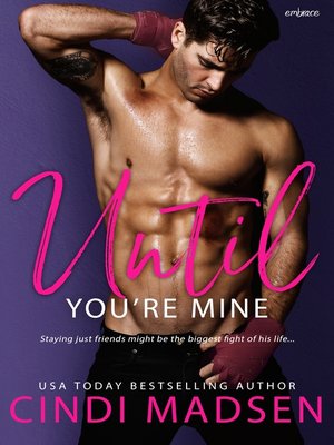 cover image of Until You're Mine